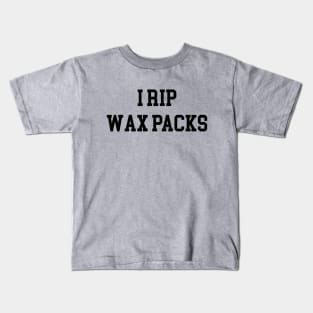 I Rip Wax Packs - Black Lettering Kids T-Shirt